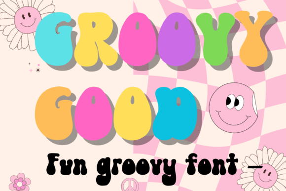 Groovy Good: A Sweet, Friendly Handwritten Font for Creative Projects